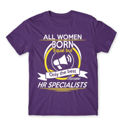 Only the best women become HR specialist Dark Purple Men's Tee for Human Resources, Work