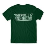Overworked Bottle Green Men's Tee for Badass, Funny
