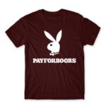Pay for Boobs Burgundy Men's T-shirt for Brand Parody, Funny