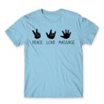 Peace love massage Sky Blue Men's Tee for Massage Therapist, Work