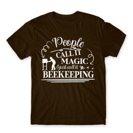 People Call It Magic – Beekeeper Chocolate Men's T-shirt for Beekeeper, Work