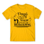 People Call It Magic – Beekeeper Gold Men's T-shirt for Beekeeper, Work