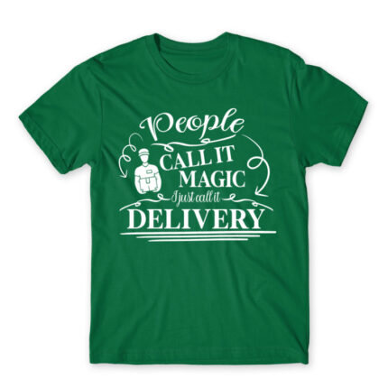 People call it magic – Courier Kelly Green Men's T-shirt for Courier, Work