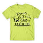 People call it magic – Taxi Driver Apple Green Men's T-shirt for Taxi Driver, Work