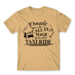 People call it magic – Taxi Driver Sand Men's T-shirt for Taxi Driver, Work