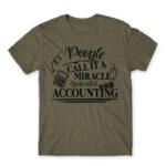 People called it a miracle – Accountant Zinc Men's T-shirt for Accountant, Work