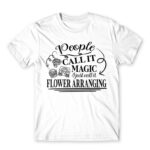 People called it miracle – Florist White Men's T-shirt for Florist, Work
