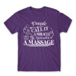 People called it miracle – Massage Therapist Dark Purple Men's T-shirt for Massage Therapist, Work