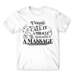 People called it miracle – Massage Therapist White Men's T-shirt for Massage Therapist, Work