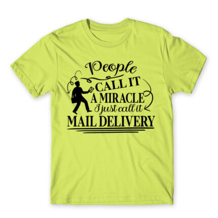 People called it miracle – Postman Apple Green Men's Tee for Postman, Work