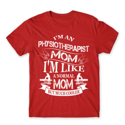 Physiotherapist Mom Red Men's Tee for Physiotherapist, Work