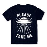 Please take me Navy Men's T-shirt for Antisocial, Funny