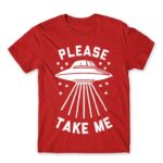 Please take me Red Men's T-shirt for Antisocial, Funny