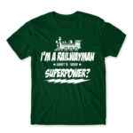 Railwayman superpower Bottle Green Men's Tee for Train Conductor, Work