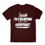 Railwayman superpower Burgundy Men's T-shirt for Train Conductor, Work
