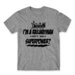Railwayman superpower Grey Melange Men's T-shirt for Train Conductor, Work