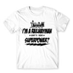 Railwayman superpower White Men's T-shirt for Train Conductor, Work