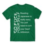 Reading japanese is easy Kelly Green Men's T-shirt for Funny, Sarcastic Humour