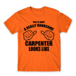 Really handsome carpenter Orange Men's Tee for Carpenter, Work
