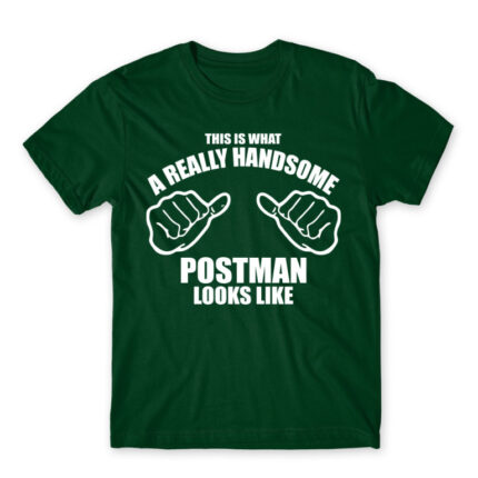 Really handsome postman Bottle Green Men's T-shirt for Postman, Work