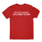 Sad donkey autumn Red Men's Tee for Funny, Seasonal Depression