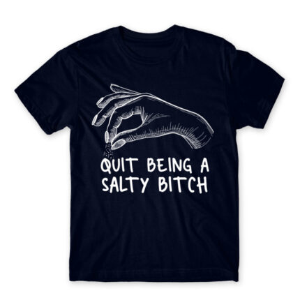 Salty bitch Navy Men's T-shirt for Badass, Funny