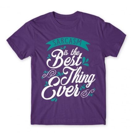 Sarcasm is the best thing ever Dark Purple Men's Tee for Funny, Sarcastic Humour