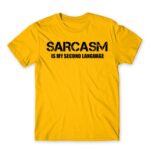 Sarcasm second language Gold Men's T-shirt for Funny, Sarcastic Humour