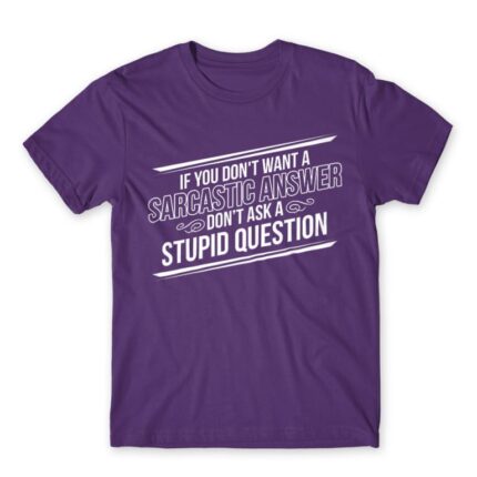 Sarcastic Answer Dark Purple Men's Tee for Funny, Sarcastic Humour