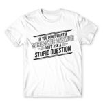 Sarcastic Answer White Men's T-shirt for Funny, Sarcastic Humour