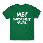 Sarcastic Kelly Green Men's Tee for Funny, Sarcastic Humour
