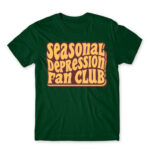 Seasonal depression fan club Bottle Green Men's Tee for Funny, Seasonal Depression