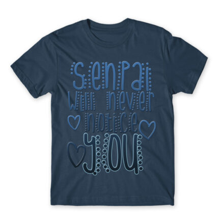 Senpai will never notice you Denim Men's T-shirt for Anime, Senpai