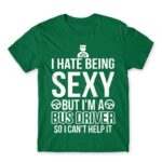 Sexy Bus Driver Kelly Green Men's T-shirt for Bus Driver, Work