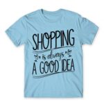 Shopping – A Good Idea Sky Blue Men's T-shirt for Funny, Shopping