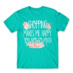 Shopping makes Me Happy Turquoise Men's T-shirt for Funny, Shopping