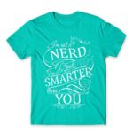 Smarter than you Turquoise Men's Tee for Funny, Study