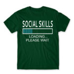 Social skills Bottle Green Men's Tee for Antisocial, Funny