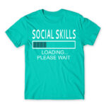 Social skills Turquoise Men's T-shirt for Antisocial, Funny
