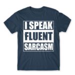 Speak fluent sarcasm Denim Men's T-shirt for Funny, Sarcastic Humour