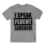 Speak fluent sarcasm Grey Melange Men's T-shirt for Funny, Sarcastic Humour