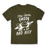 Stay classy, sassy Army Men's T-shirt for Badass, Funny