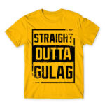 Straight outta gulag Gold Men's Tee