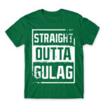 Straight outta gulag Kelly Green Men's Tee