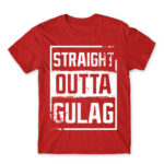 Straight outta gulag Red Men's Tee