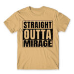 Straight outta Mirage Sand Men's T-shirt