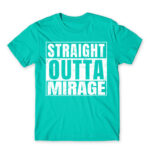 Straight outta Mirage Turquoise Men's Tee