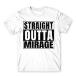 Straight outta Mirage White Men's T-shirt