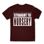 Straight to nursery Burgundy Men's T-shirt for Kindergartner, Work