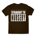 Straight to nursery Chocolate Men's T-shirt for Kindergartner, Work